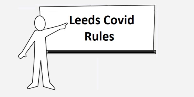 Leeds Covid Rules